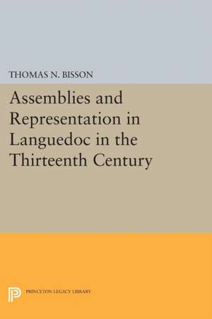 Assemblies and Representation in Languedoc in the Thirteenth Century de Thomas N. Bisson