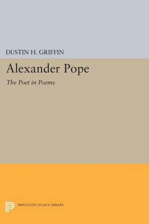 Alexander Pope de Dustin H. Griffin