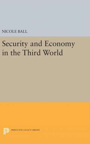 Security and Economy in the Third World de Nicole Ball