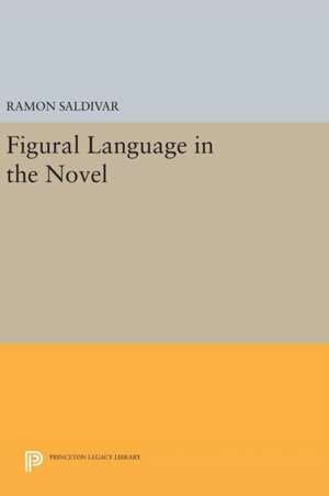 Figural Language in the Novel de Ramon Saldivar