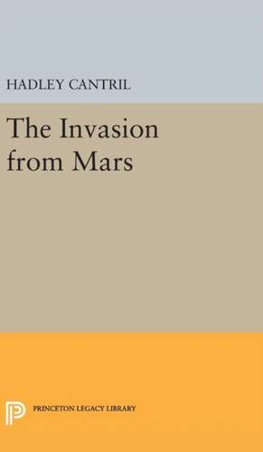 The Invasion from Mars de Hadley Cantril