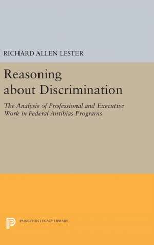 Reasoning about Discrimination de Richard Allen Lester
