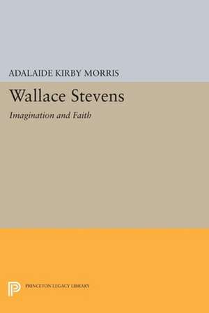 Wallace Stevens de Adalaide Kirby Morris