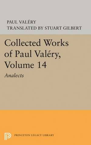 Collected Works of Paul Valéry, Volume 14 – Analects de Paul Valéry