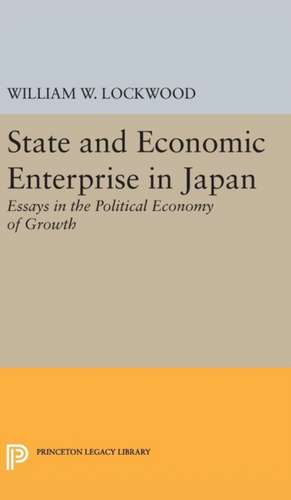 State and Economic Enterprise in Japan de William Wirt Lockwood