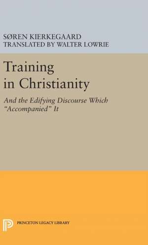 Training in Christianity de SÃ¸ren Kierkegaard