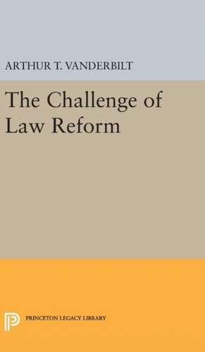 Challenge of Law Reform de Arthur T. Vanderbilt