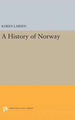 History of Norway de Karen Larsen