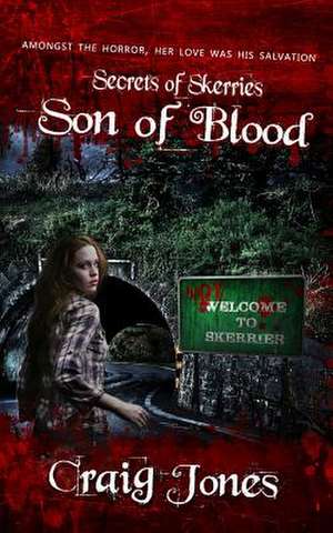 Son of Blood: Omnibus de Craig Jones