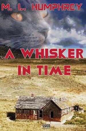 A Whisker in Time de M. L. Humphrey