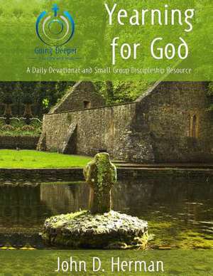 Yearning for God de John D. Herman