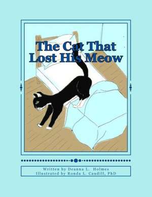 The Cat That Lost His Meow: Special Delivery de Deanna L. Holmes