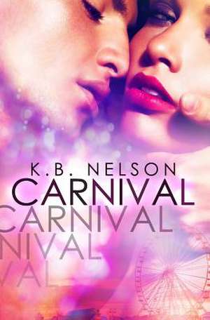 Carnival de K. B. Nelson