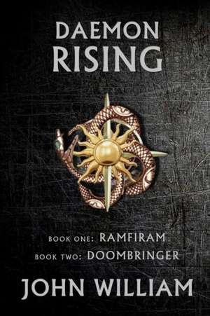 Daemon Rising - Book One de John William