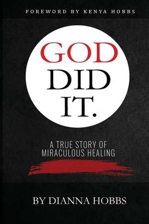 God Did It de Dianna Hobbs