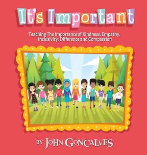 It's Important de John Goncalves