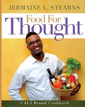 Food for Thought de Jermaine L Stearns