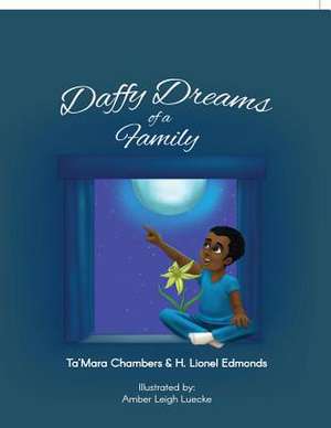 Daffy Dreams of a Family de Ta'Mara Chambers