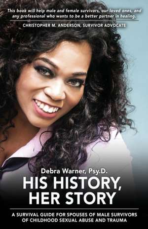 His History, Her Story de Debra Warner