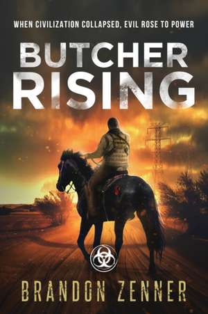 Butcher Rising de Brandon Zenner