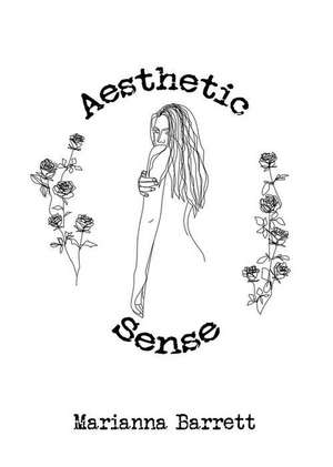 Aesthetic Sense de Marianna Barrett