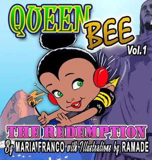 Queen Bee de Maria Franco