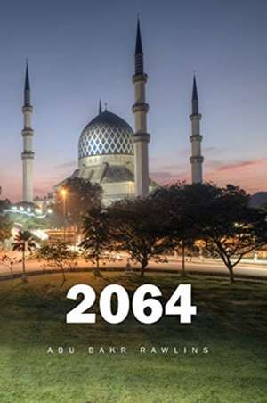 2064 de Abu Bakr Rawlins