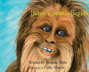 Henry's Search Begins de Amanda Heim