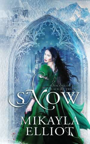 Snow de Mikayla R Elliot