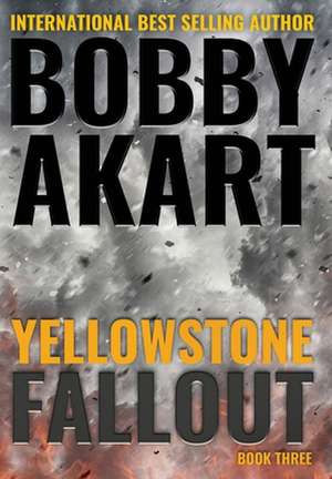 Yellowstone de Bobby Akart