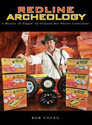 Redline Archeology de Bob Young