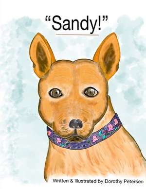 "Sandy!" de Dorothy Petersen