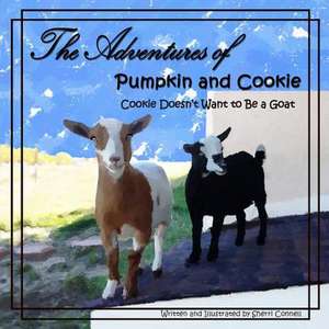 The Adventures of Pumpkin and Cookie de Sherri Connell