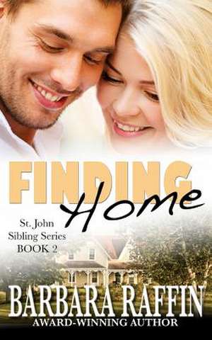 Finding Home de Barbara Raffin