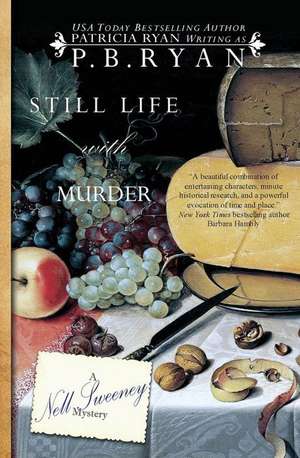 Still Life with Murder de P. B. Ryan