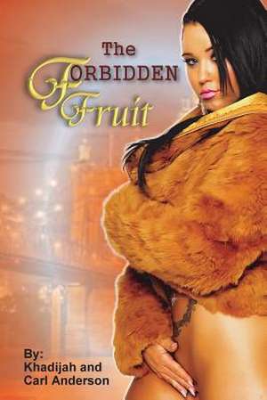 The Forbidden Fruit de Carl Anderson