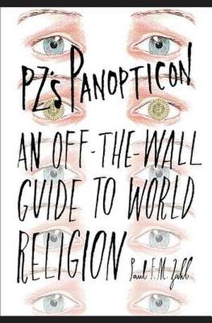 Pz's Panopticon de Paul F. M. Zahl