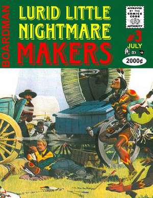 Lurid Little Nightmare Makers: The Lancashire Cowboy de Matthew H. Gore