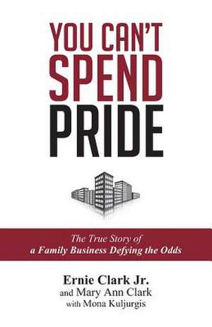 You Can't Spend Pride de Ernie Clark Jr