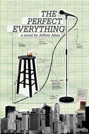 The Perfect Everything de Jeffrey Allen