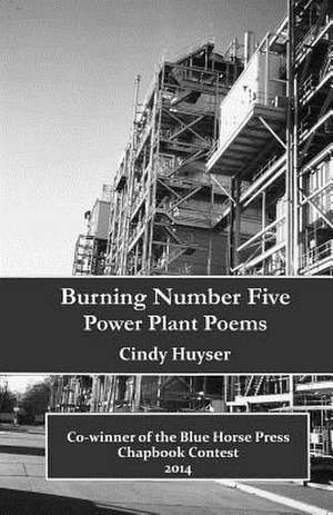 Burning Number Five de Cindy Huyser