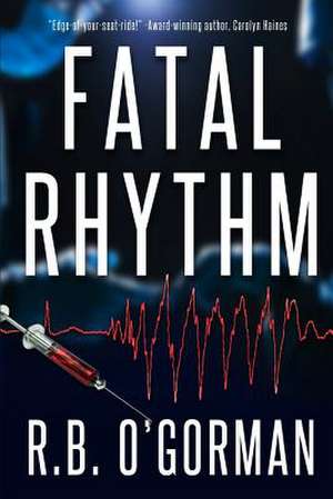 Fatal Rhythm de R. B. O'Gorman