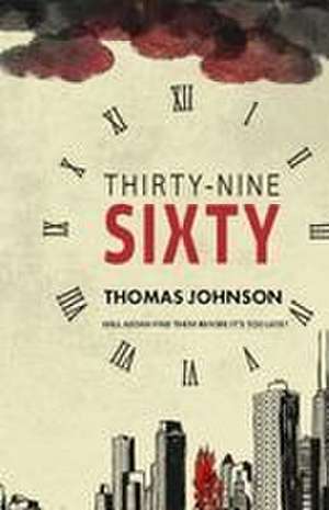 Thirty-Nine Sixty de Tom Johnson