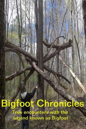 Bigfoot Chronicles de Melissa George