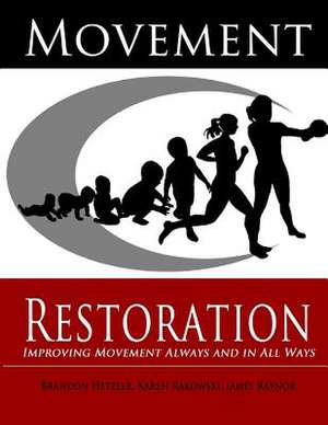 Movement Restoration de Brandon Hetzler