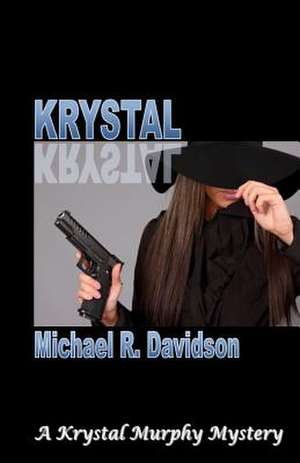 Krystal de Michael R. Davidson