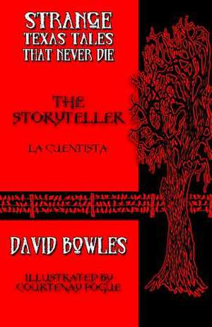 The Storyteller de David Bowles