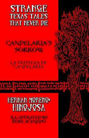 Candelaria's Sorrow de Hernan Moreno-Hinojosa