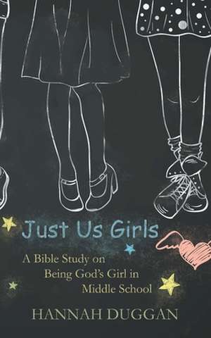 Just Us Girls de Hannah Duggan