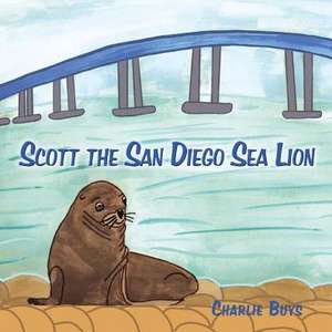 Scott the San Diego Sea Lion de Charlie Buys